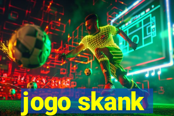 jogo skank